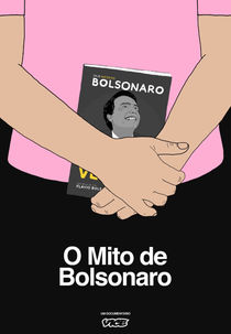 O Mito de Bolsonaro (Vice:  O Mito de Bolsonaro)