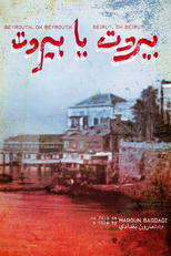 Beirut Oh Beirut (Beyrouth ya Beyrouth)