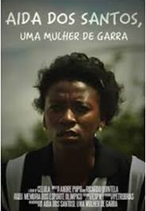 Aida, Uma Mulher de Garra (Aida dos Santos: Uma Mulher de Garrab)