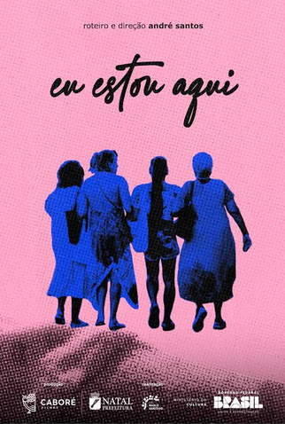 Poster 1 de Curta Eu Estou Aqui (2024)