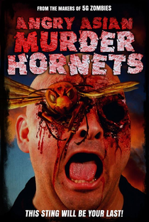 Angry Asian Murder Hornets - Poster / Capa / Cartaz - Oficial 2