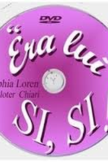 ERA ELE  (Era lui, sì, sì!)