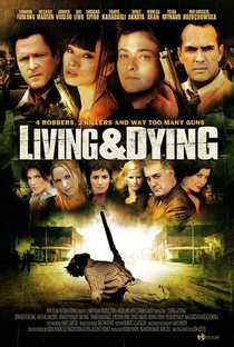 Vivendo e Morrendo - Poster / Capa / Cartaz - Oficial 1