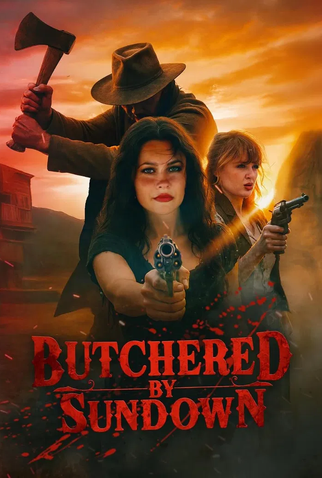 Poster 1 de Filme Butchered by Sundown (2025)