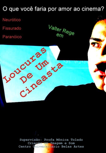 Loucuras de um Cineasta (Loucuras de um Cineasta)