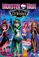 Monster High: 13 Desejos (Monster High: 13 Wishes)