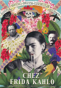 A Casa de Frida Kahlo (Chez Frida Kahlo )