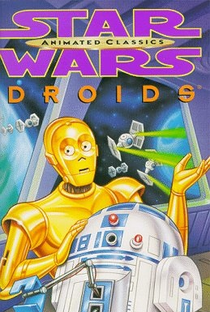 Star Wars - Aventuras Animadas: Droids - Poster / Capa / Cartaz - Oficial 4