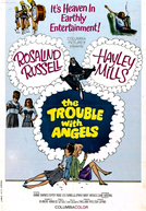 Anjos Rebeldes (The Trouble with Angels)