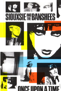 Siouxsie and the Banshees: Once Upon a Time - Poster / Capa / Cartaz - Oficial 1