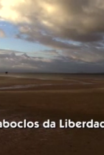Caboclos da Liberdade - Poster / Capa / Cartaz - Oficial 1