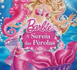 Barbie: A Sereia Das Pérolas