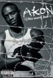 Akon - His Story - Poster / Capa / Cartaz - Oficial 1
