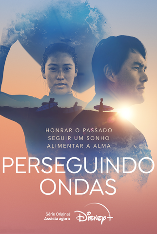 Poster 1 de Série Perseguindo Ondas (2023)