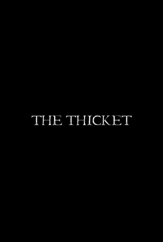 Poster 1 de Curta The Thicket (2018)