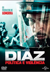 Diaz: Política e Violência (Diaz: Don't Clean Up This Blood)