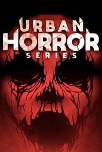 Urban Horror Series - Poster / Capa / Cartaz - Oficial 1