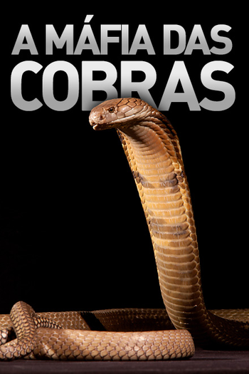  de Série A Máfia das Cobras (2015)