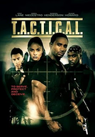T.A.C.T.I.C.A.L. (Tactical)