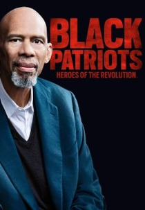 Soldados Negros: Heróis da Revolução (Black Patriots: Heroes of the Revolution)