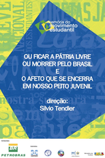 Ou Ficar a Pátria Livre ou Morrer Pelo Brasil (Ou Ficar a Pátria Livre ou Morrer Pelo Brasil)