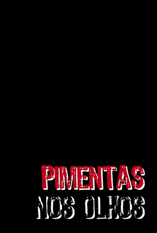 Poster 2 de Filme Pimentas nos Olhos (2015)
