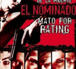 El Nominado: Mato por Rating