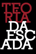 Teoria da Escada (Teoria da Escada)