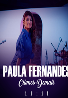 Paula Fernandes - Ciúmes Demais (Single DVD 11:11) (Paula Fernandes - Ciúmes Demais (Single DVD 11:11))