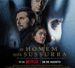 O Homem que Sussurra