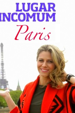 Lugar (In)comum: Paris (Lugar (In)comum: Paris)