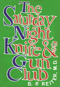 The Saturday Night Knife & Gun Club (1ª Temporada) (The Saturday Night Knife & Gun Club (Season 1))