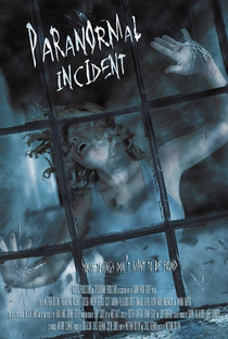 Paranormal Incident - Poster / Capa / Cartaz - Oficial 1