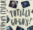 Totally Go-Go's
