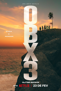 Outer Banks (3ª Temporada) - Poster / Capa / Cartaz - Oficial 1