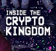 Inside The Cryptokingdom