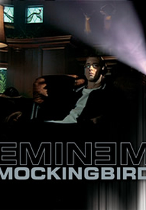 Eminem: Mockinbird (Eminem: Mockinbird)