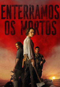 Enterrando os Mortos (We Bury the Dead)