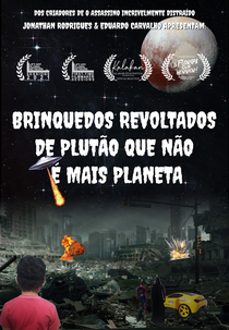 Brinquedos Revoltados de Plutão que Não é Mais Planeta (Brinquedos Revoltados de Plutão que Não é Mais Planeta)