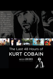 As Últimas 48 Horas de Kurt Cobain - Poster / Capa / Cartaz - Oficial 1