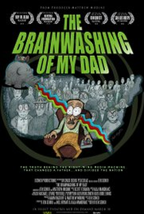  The Brainwashing of My Dad - Poster / Capa / Cartaz - Oficial 1