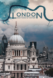 London: 2000 Years of History - Poster / Capa / Cartaz - Oficial 1