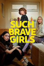 Such Brave Girls (Such Brave Girls)