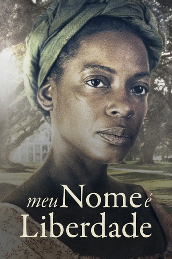  de Série Meu Nome é Liberdade (2015)