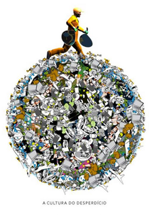 Cultura do Desperdício: Por uma sociedade mais consciente (Cultura do Desperdício: Por uma sociedade mais consciente)