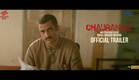 CHAURANGA | Official Trailer | Sanjay Suri, Soham Maitra,Tannishtha Chatterjee, Arpita Chatterjee