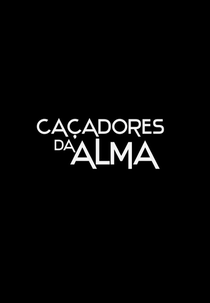 Caçadores da Alma (Caçadores da Alma)