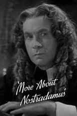  More About Nostradamus ( More About Nostradamus)