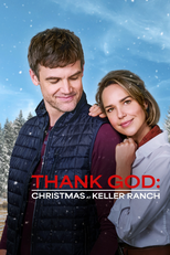 Thank God: Christmas at Keller Ranch (Thank God: Christmas at Keller Ranch)