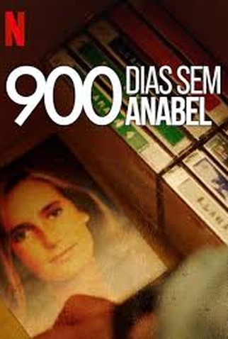 Poster 1 de Série 900 Dias Sem Anabel (2024)